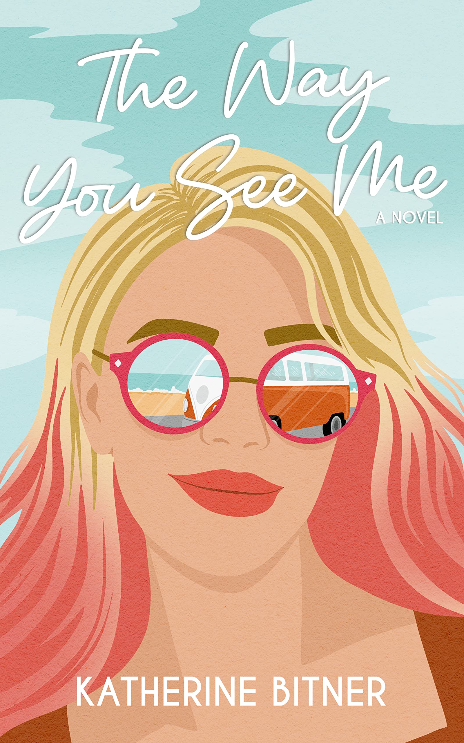 The Way You See Me Opposites Attract Summer Novella by Katherine