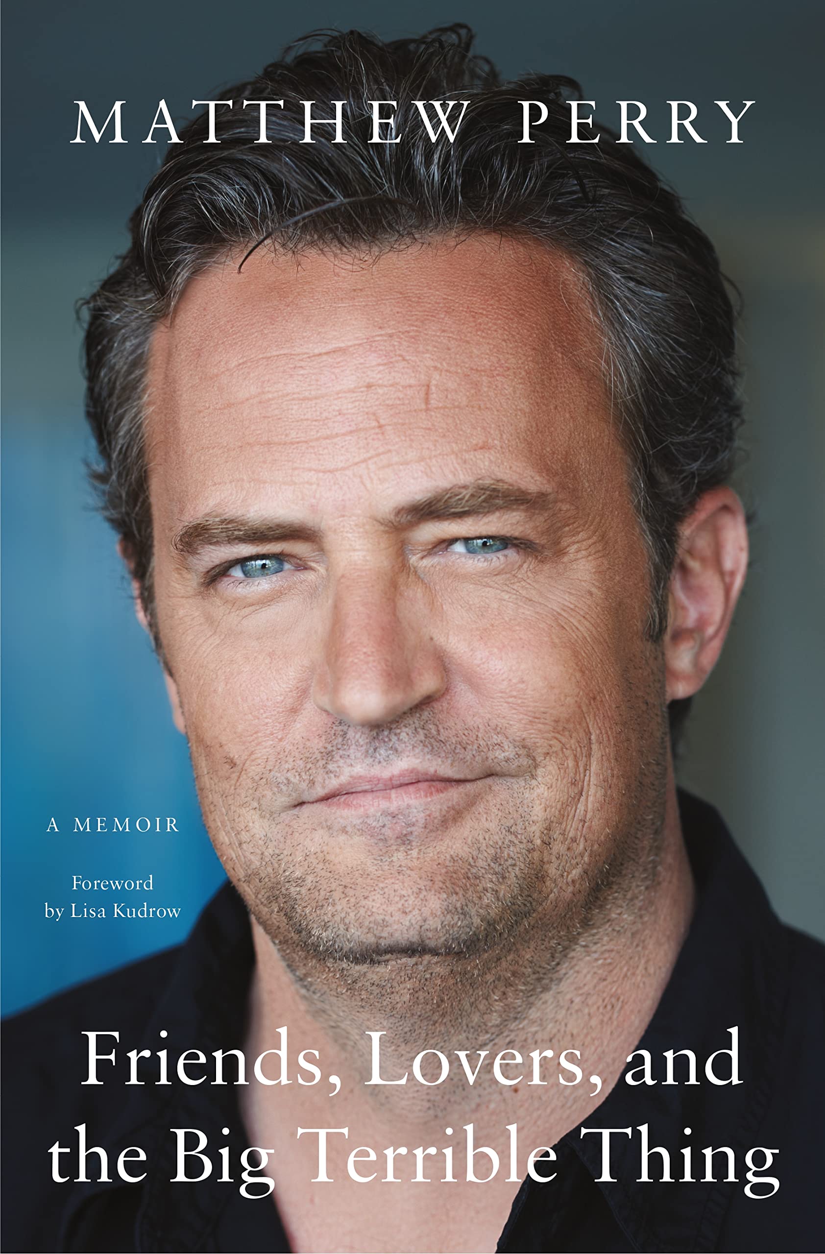 Friends, Lovers, and the Big Terrible Thing (International Edition)