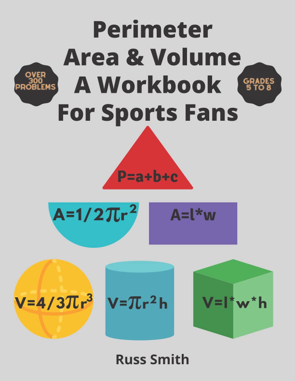 Perimeter Area & Volume A Workbook For Sports Fans: Over 300 Perimeter ...