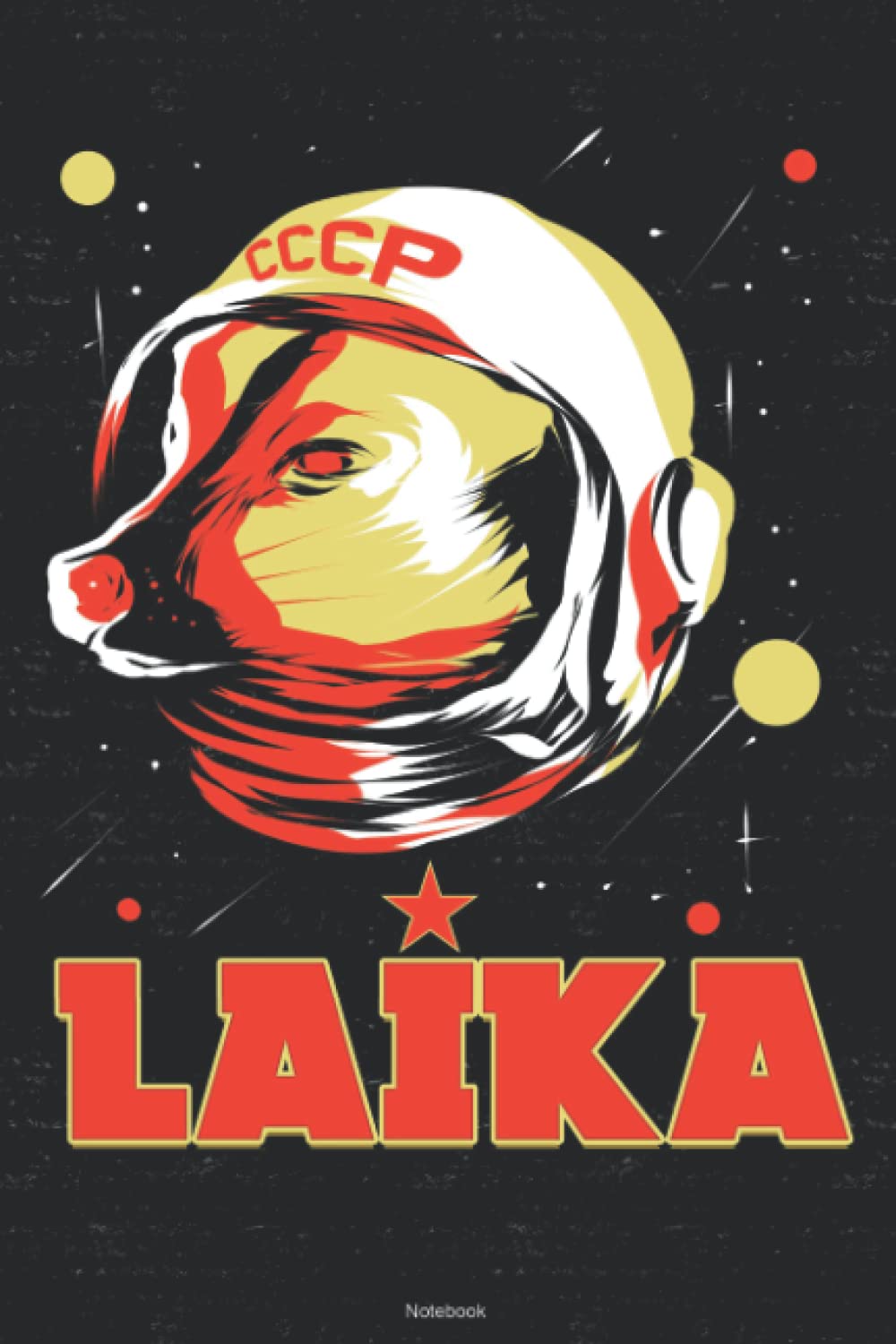 Laika Notebook Funny Laika Journal 6 X 9 Inch Book 120 Lined Pages laika-notebook-funny-laika-journal-6-x-9-inch-book-120-lined-pages