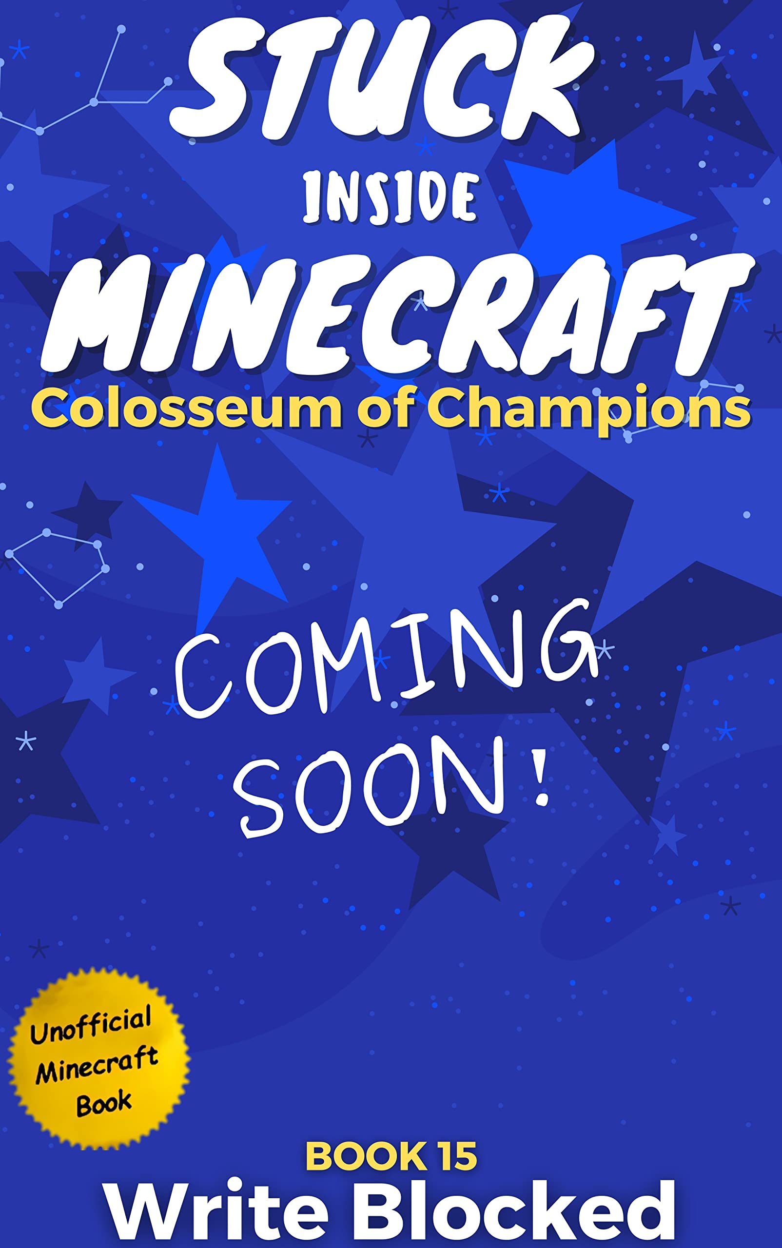Stuck Inside Minecraft: Book 15