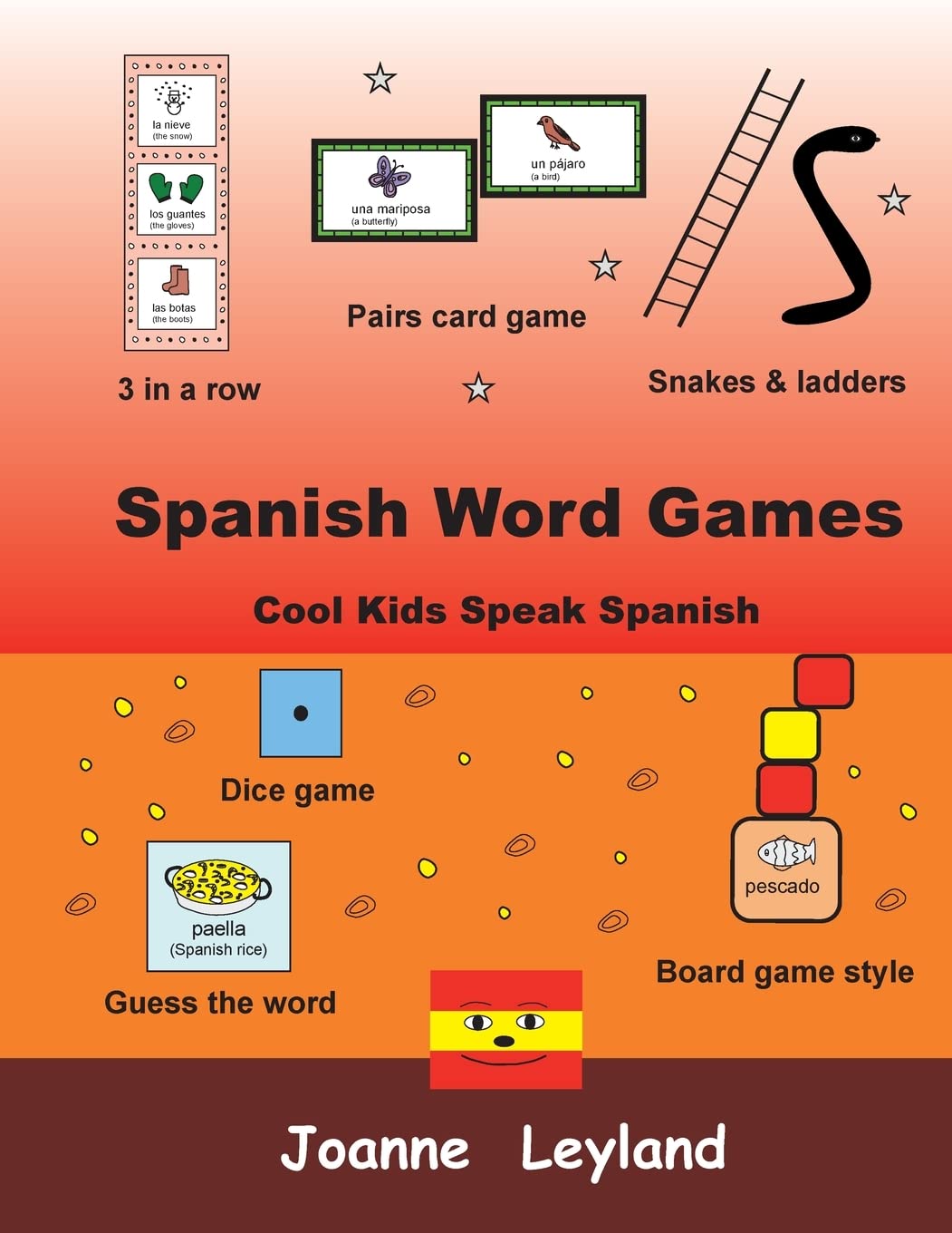 Spanish Word Games: Cool Kids Speak Spanish by Joanne Leyland | Goodreads