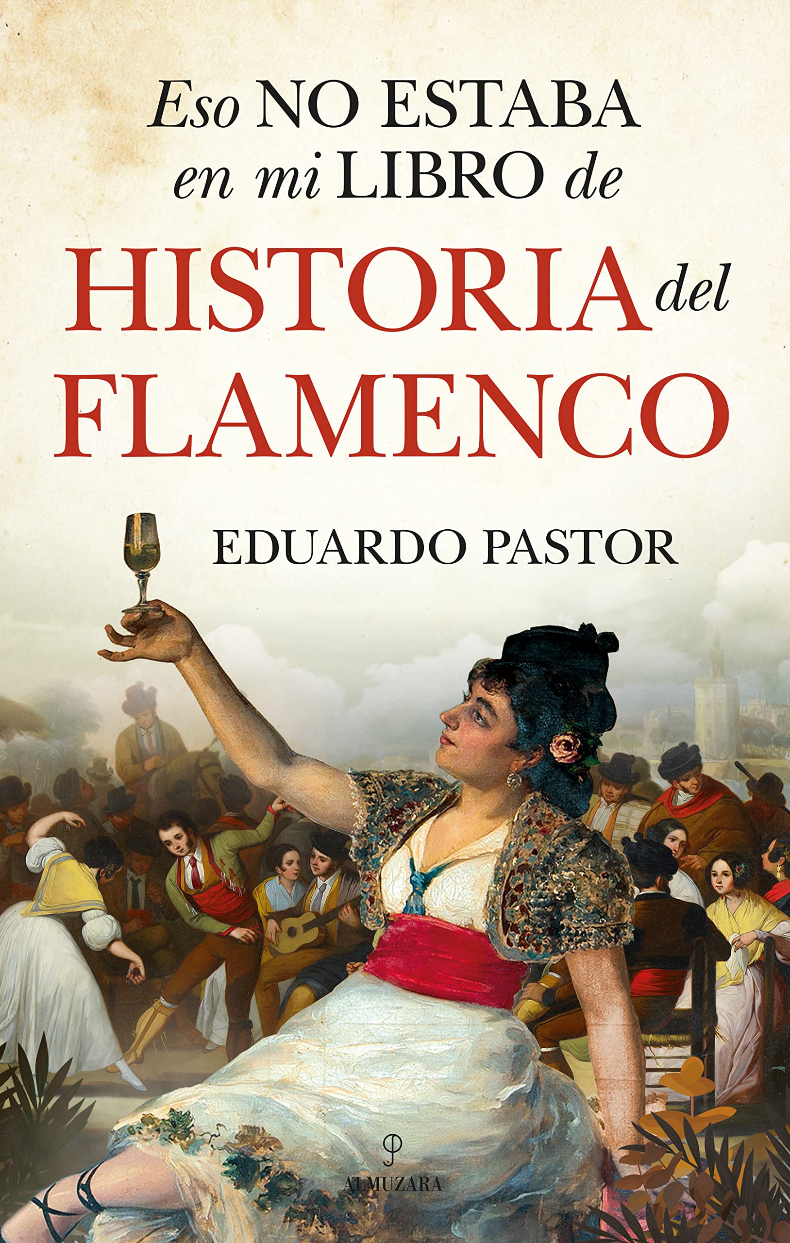 Eso no estaba en mi libro de historia del flamenco book cover