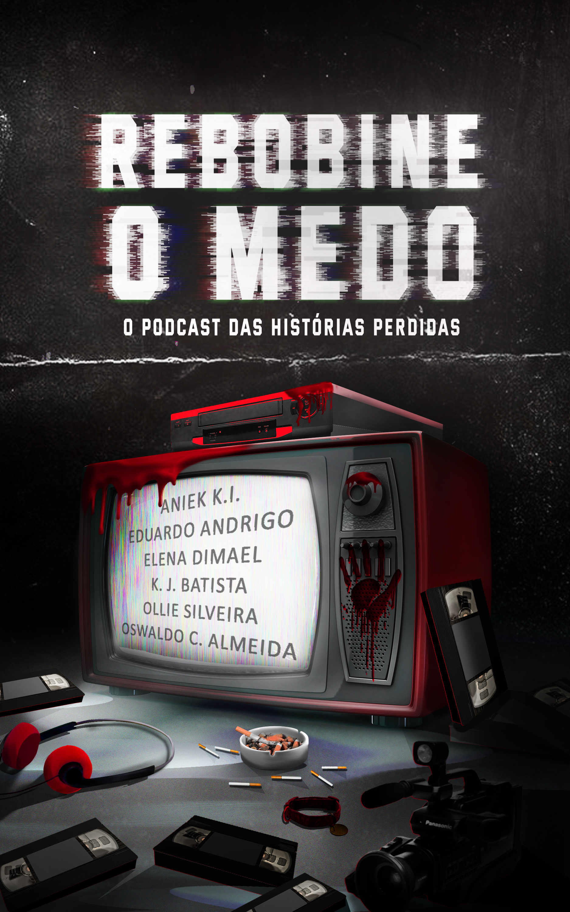Rebobine o Medo: O podcast das histórias perdidas