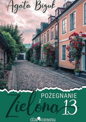 Pożegnanie z Zieloną 13