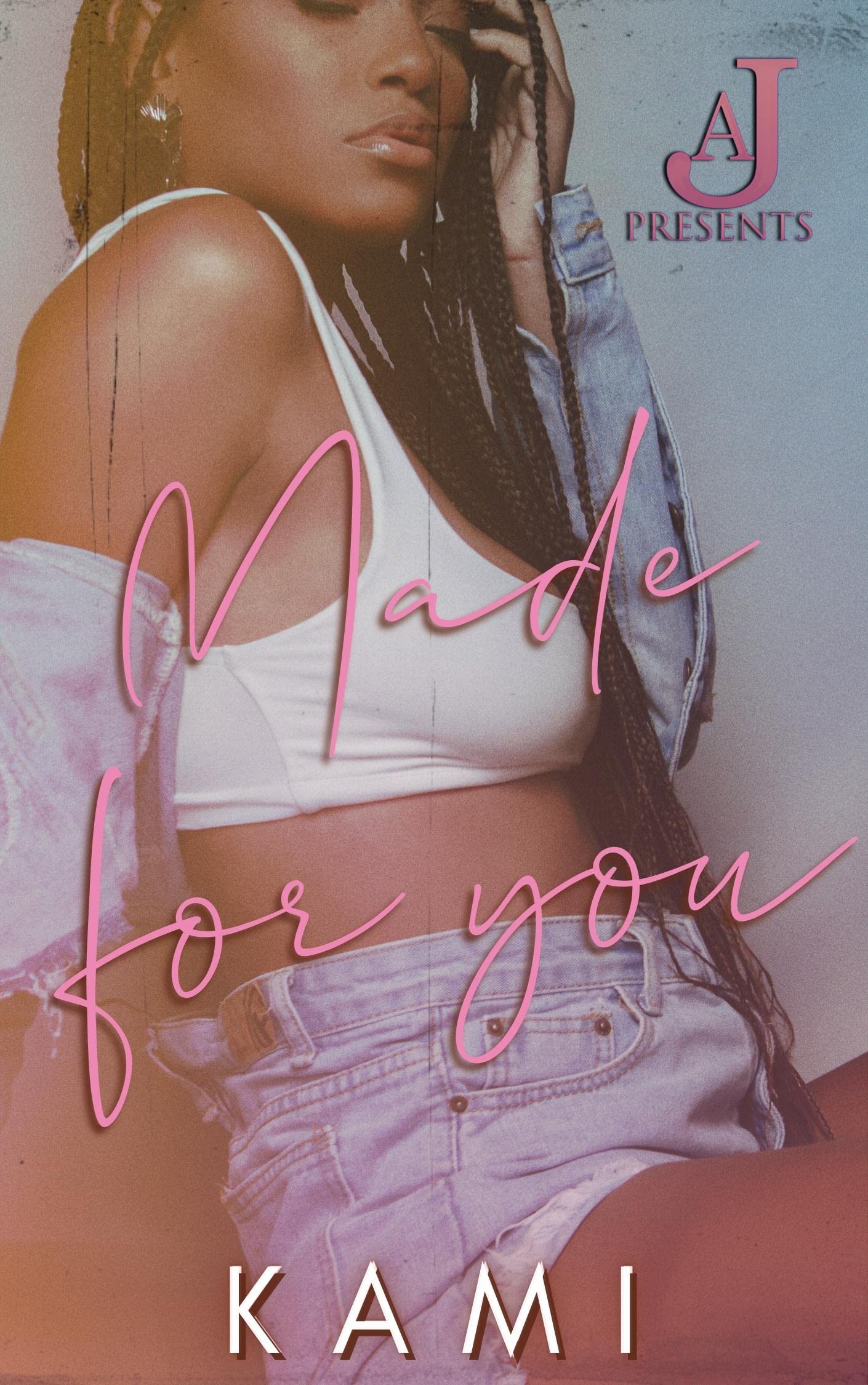 Made For You