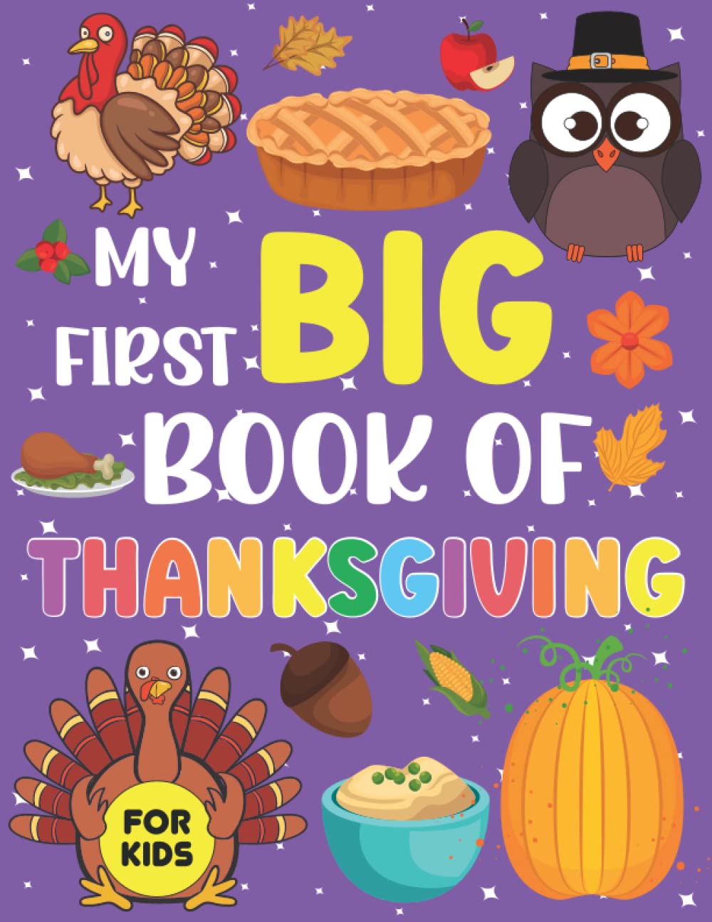 My First Big Book Of Thanksgiving Fall and Thanksgiving Coloring Book
