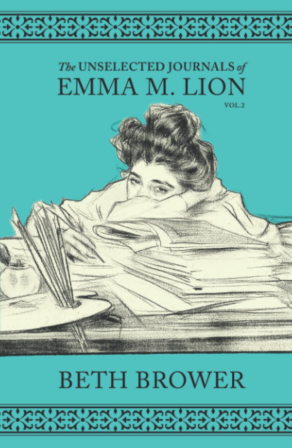The Unselected Journals of Emma M. Lion: Vol. 2