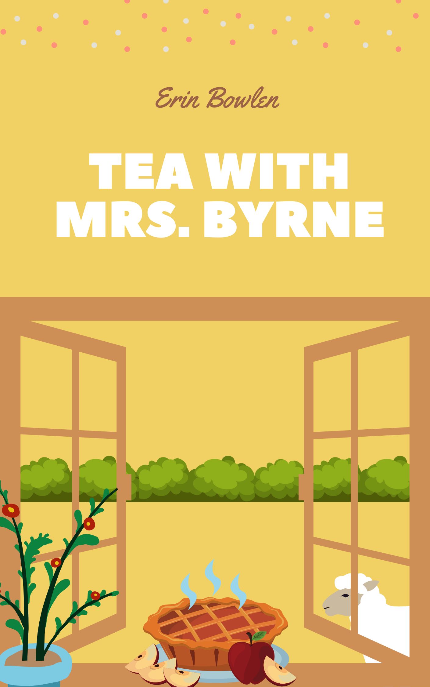 Tea With Mrs. Byrne by Erin Bowlen Goodreads