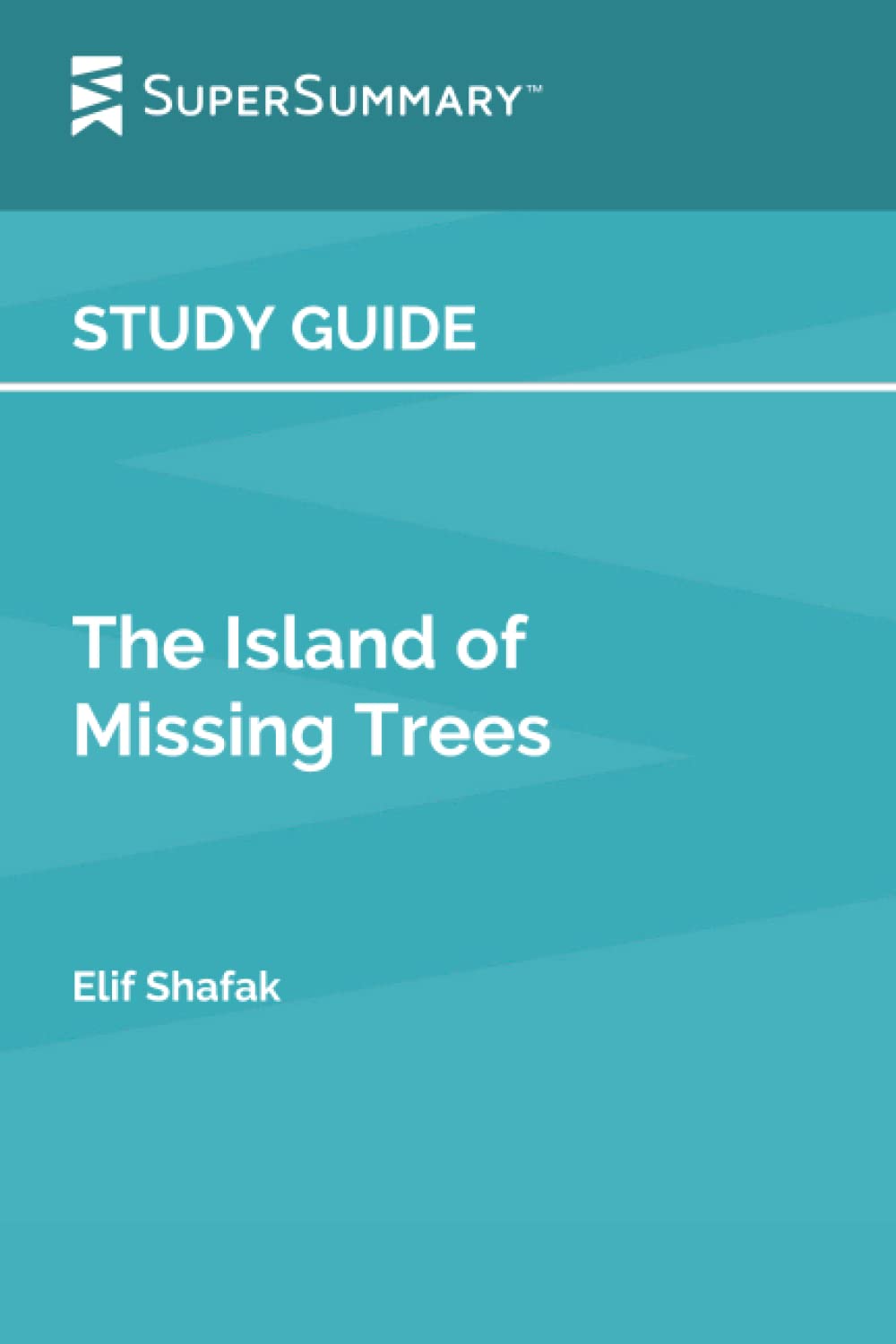 Study Guide The Island of Missing Trees by Elif Shafak by SuperSummary