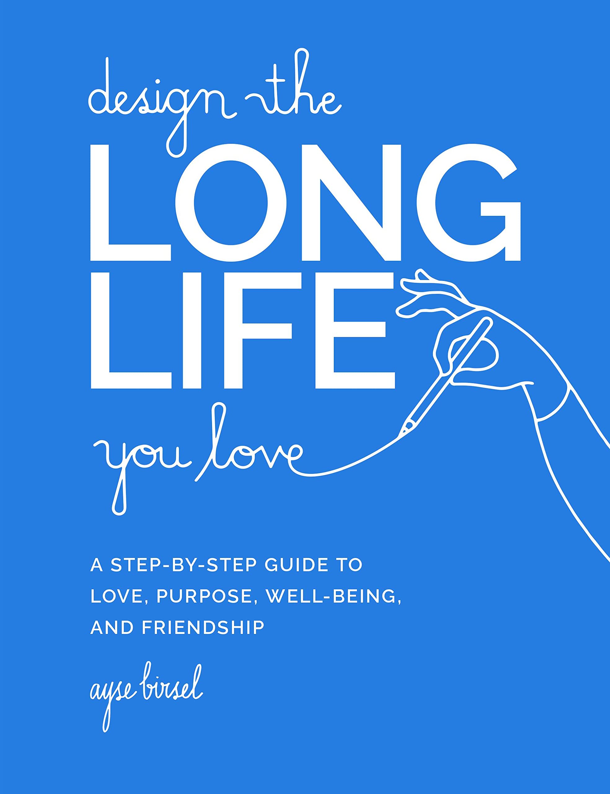 Design the Long Life You Love book cover
