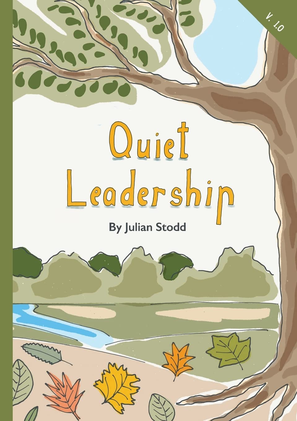 Quiet Leadership by Julian Stodd Goodreads