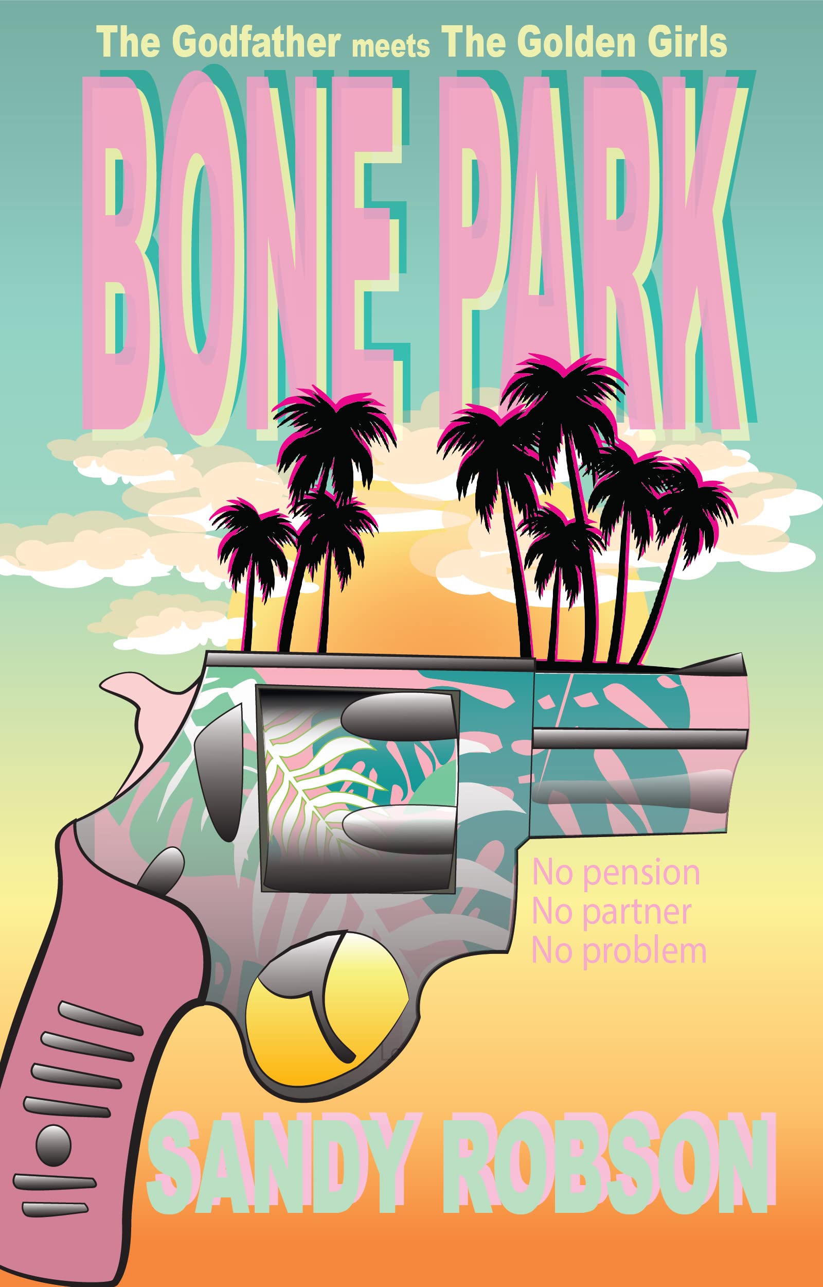 Bone Park (GrandMafia 1) by Sandy Robson Goodreads