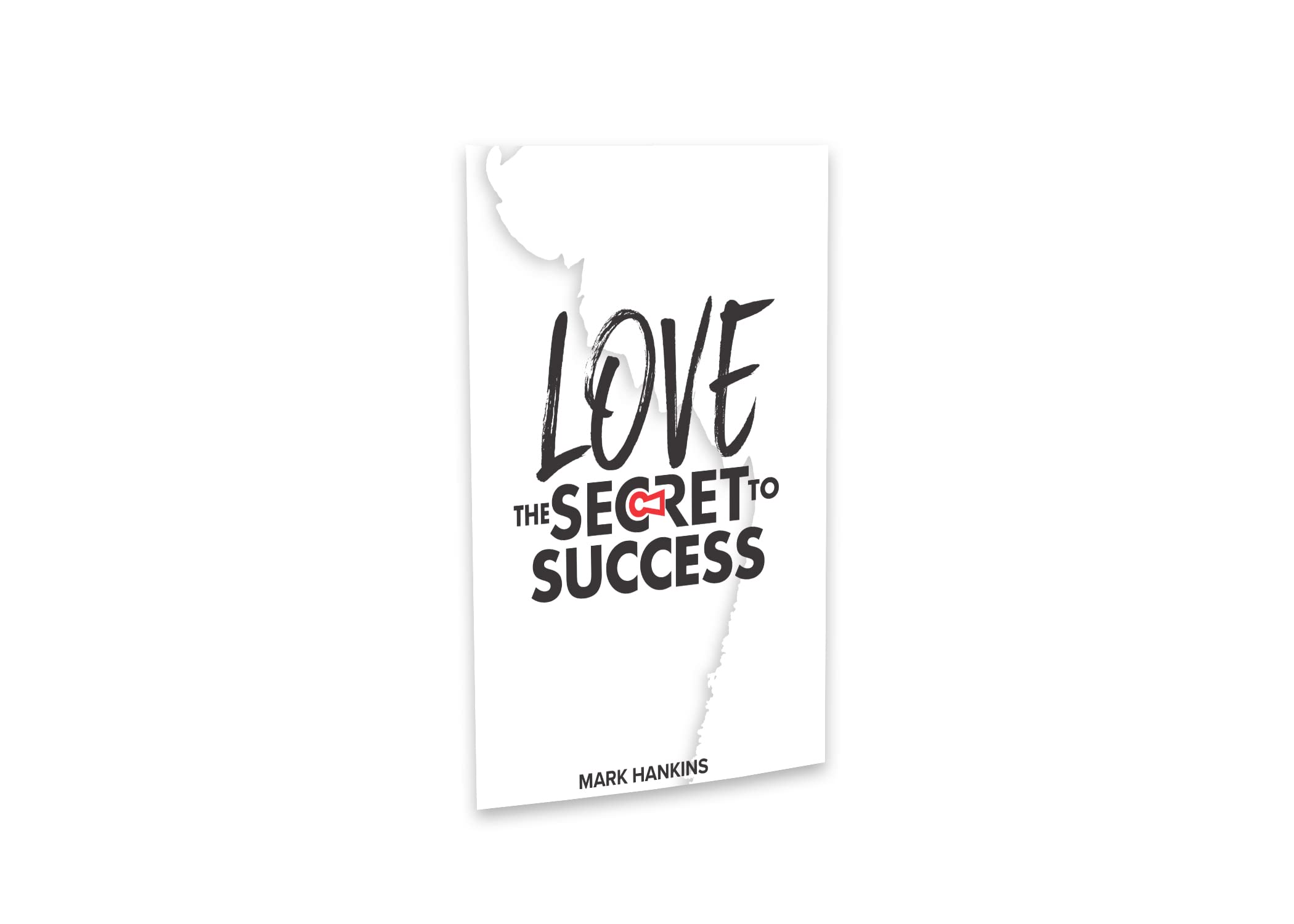 Love: The Secret To Success