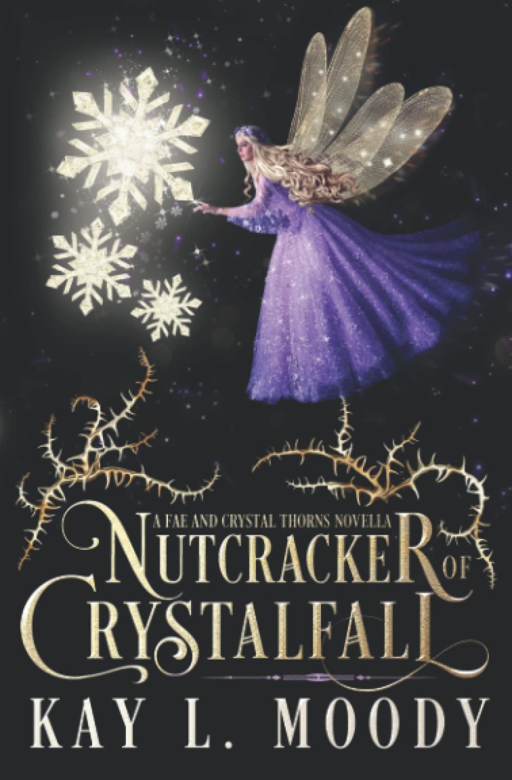Nutcracker of Crystalfall: A Fae Nutcracker Retelling (Fae and Crystal Thorns)
