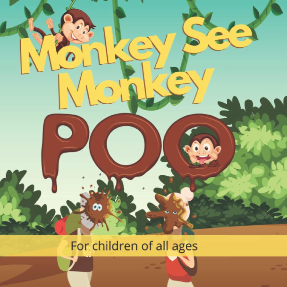 Monkey See Monkey Poo Follow a mischievous troop of poo throwing