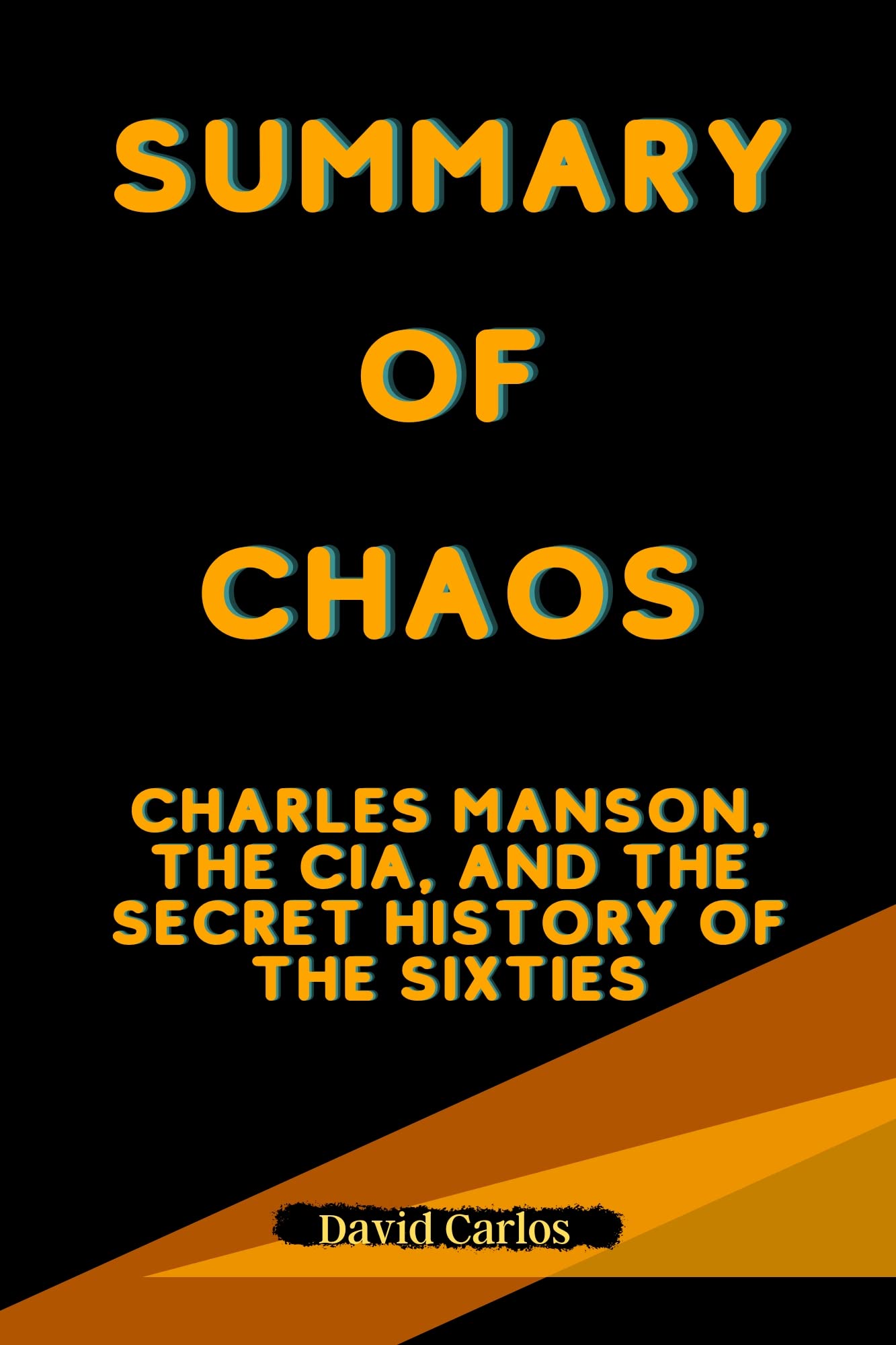 SUMMARY Of CHAOS By Tom O