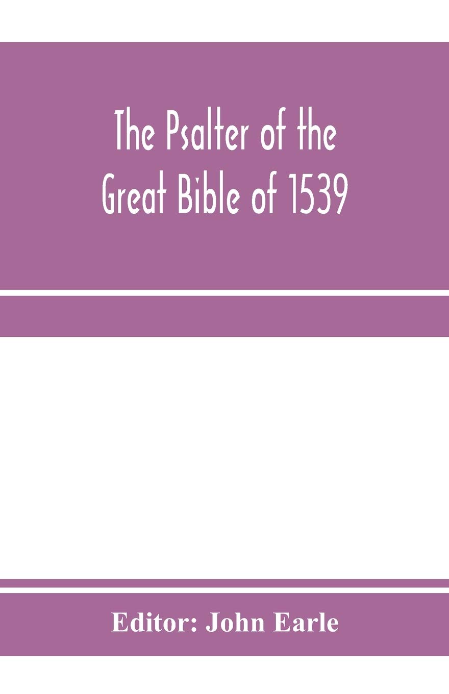 The Psalter of the great Bible of 1539; a landmark in English
