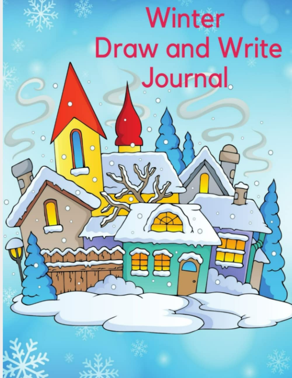 Winter Write and Draw Journal Primary Composition Notebook Half