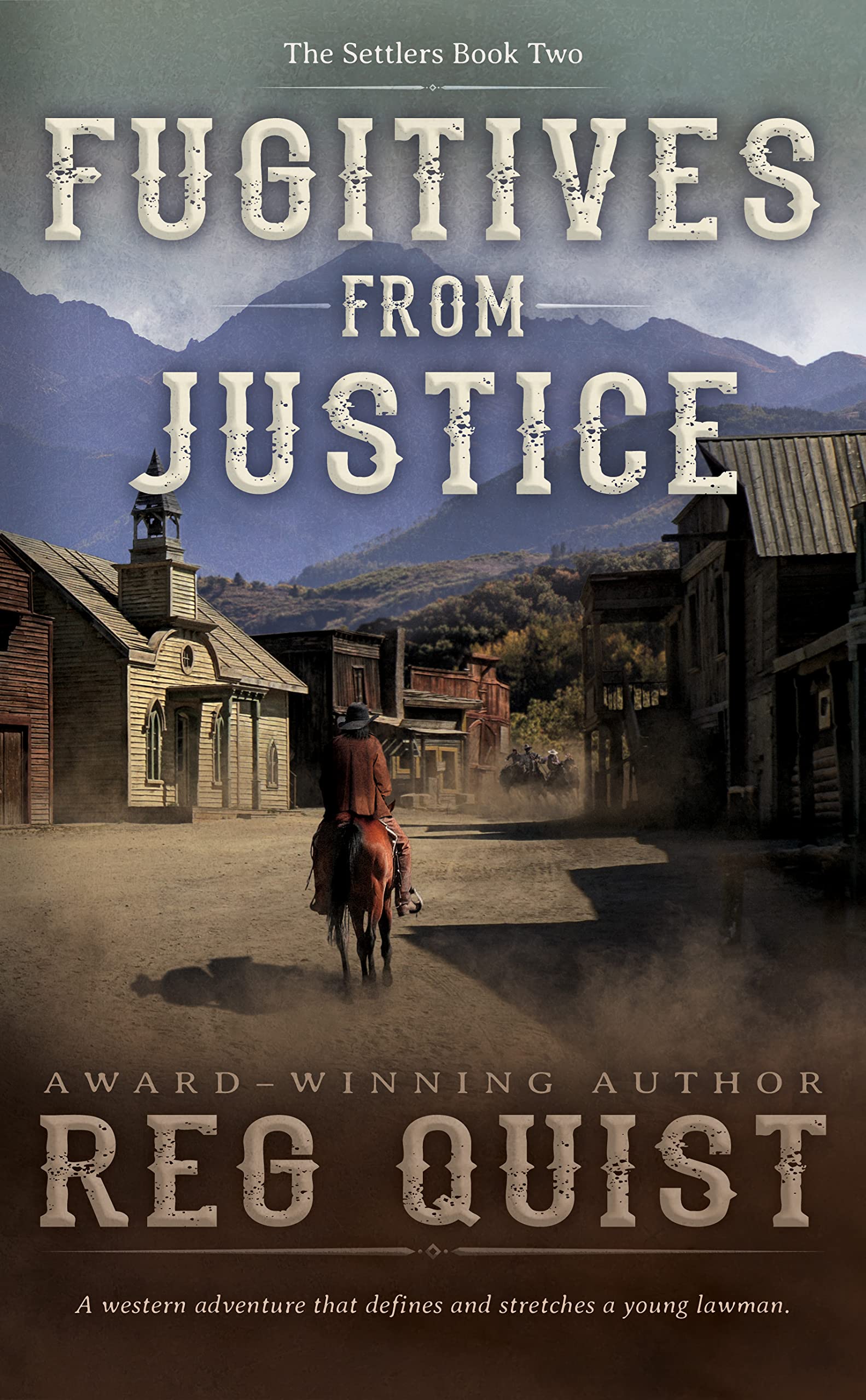 Fugitives from Justice: A Christian Western