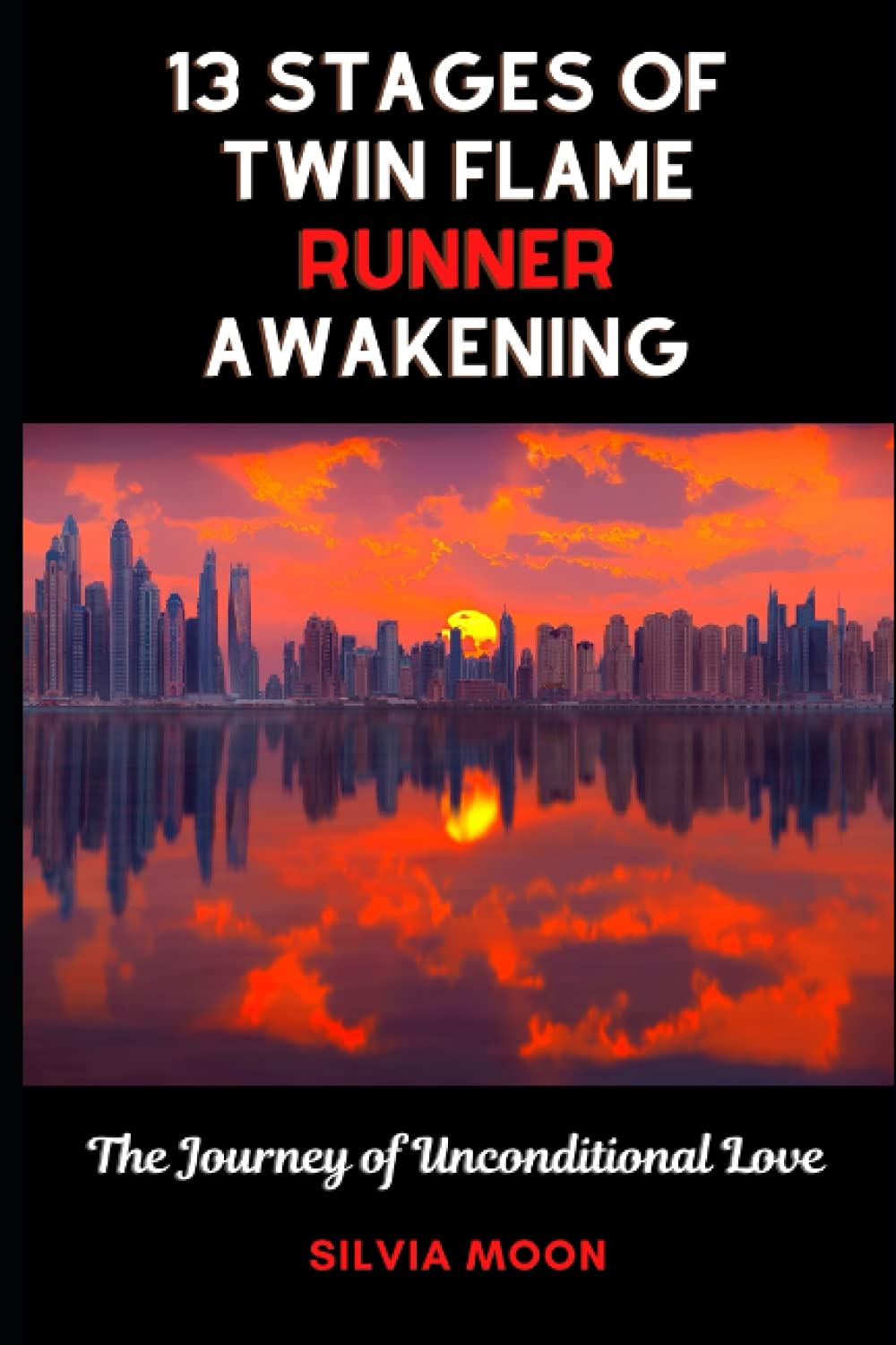 13 Stages of Twin Flame Runner Awakening The Journey of Unconditional