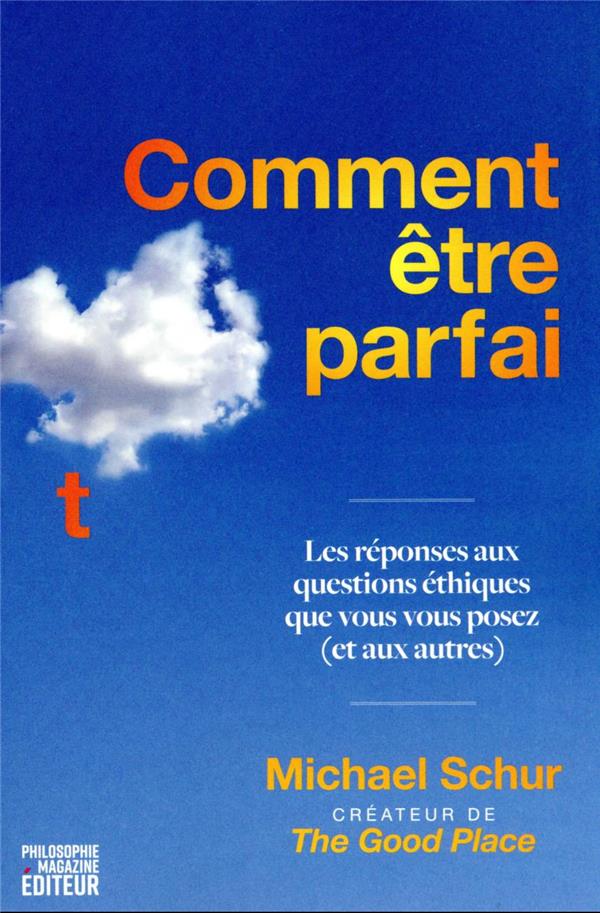 Comment être parfait ?