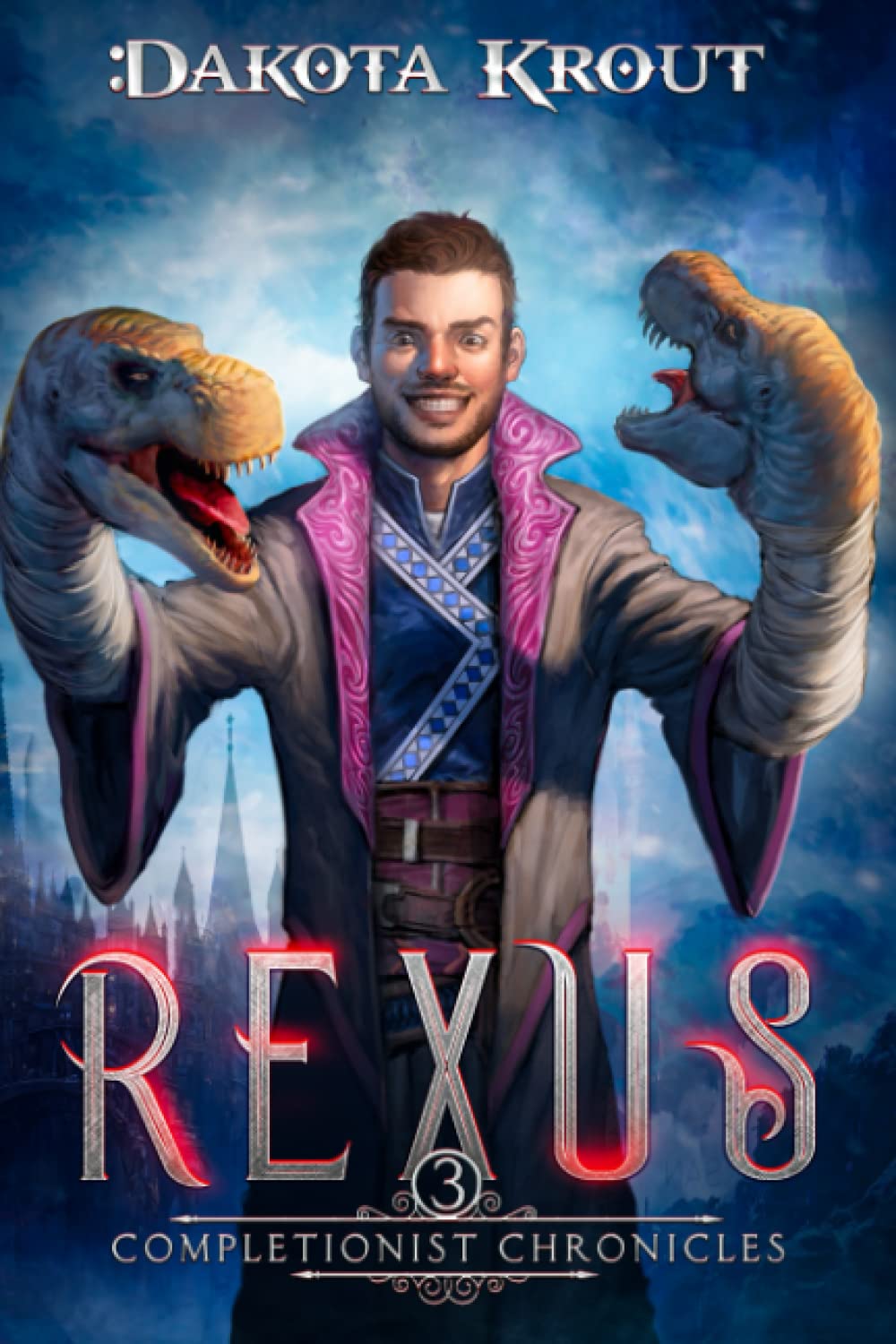 Rexus Knight Rexus (The Completionist Chronicles) by Dakota Krout | Goodreads