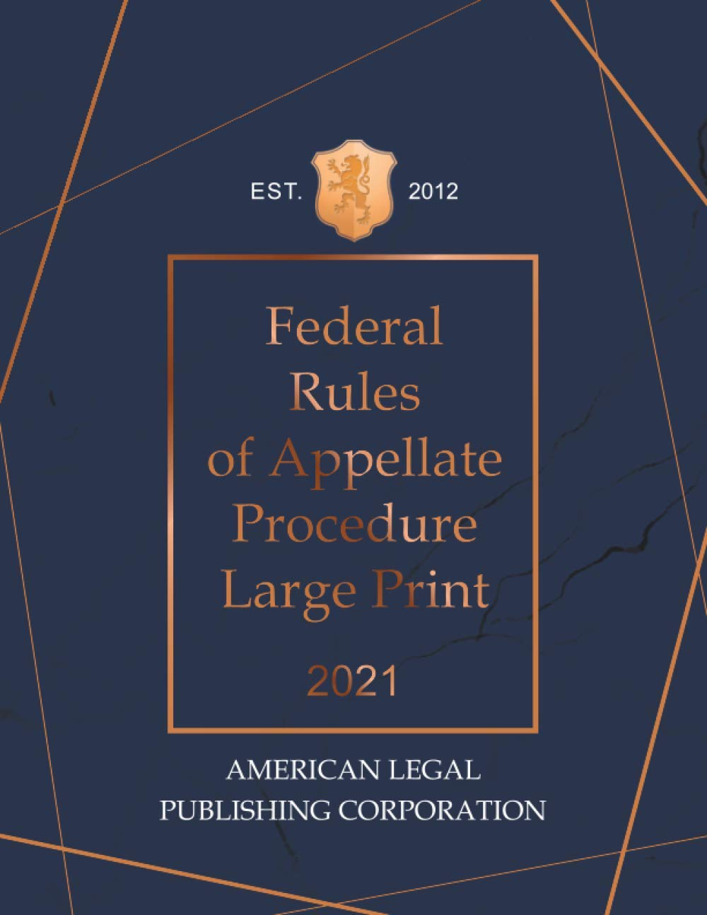 FEDERAL RULES OF APPELLATE PROCEDURE LARGE PRINT 2021 by U.S. Supreme