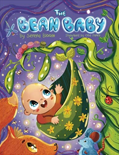 The Bean Baby : A bedtime story that helps your kids discover the power of hope, prayer and miracles