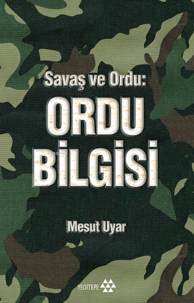 Ordu Bilgisi: Savaş ve Ordu