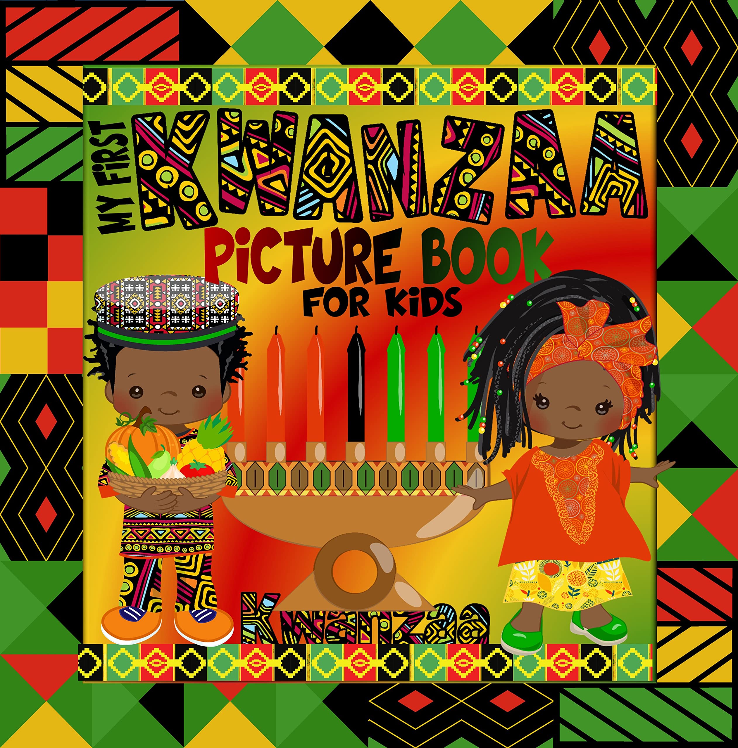 My First Kwanzaa Picture Book For Kids Cute Kwanzaa Read Aloud Book