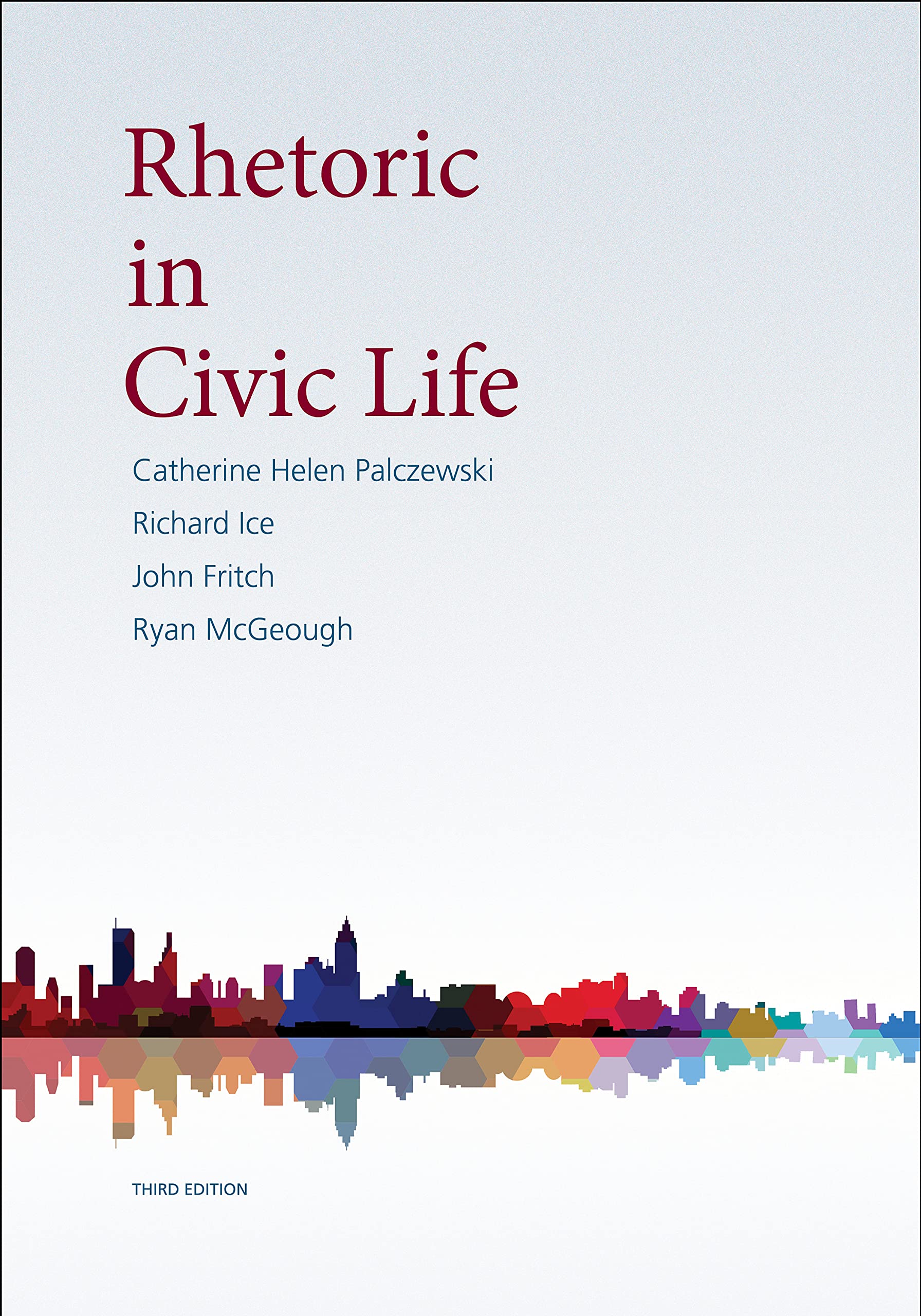 rhetoric-in-civic-life-third-edition-by-catherine-helen-palczewski