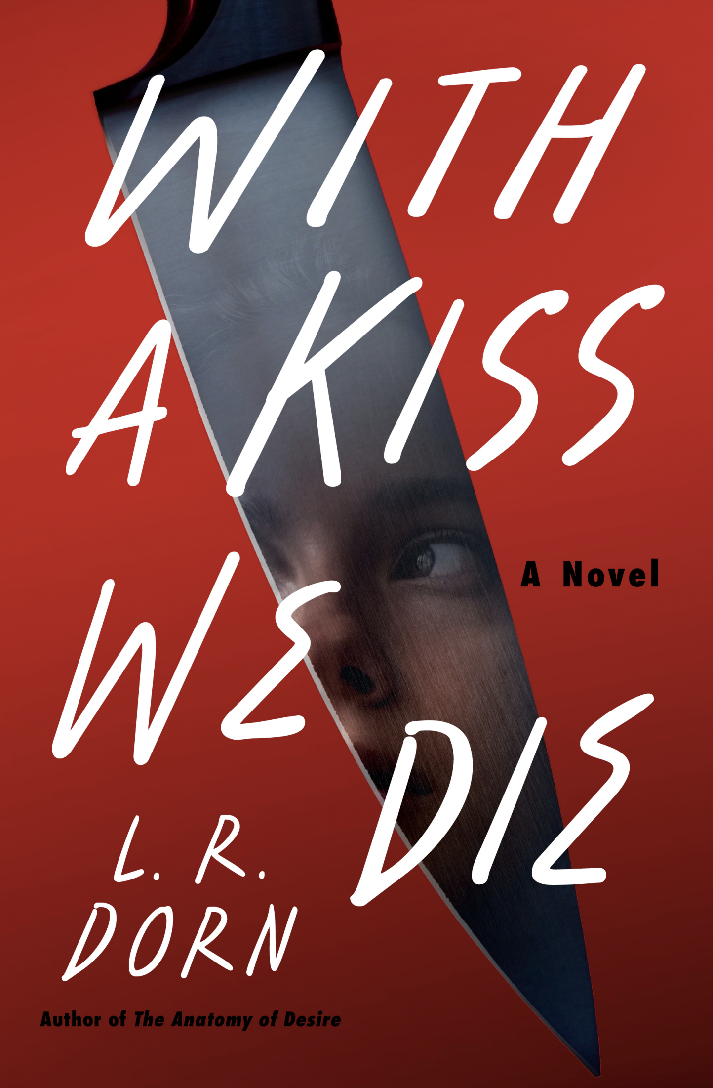 With a Kiss We Die