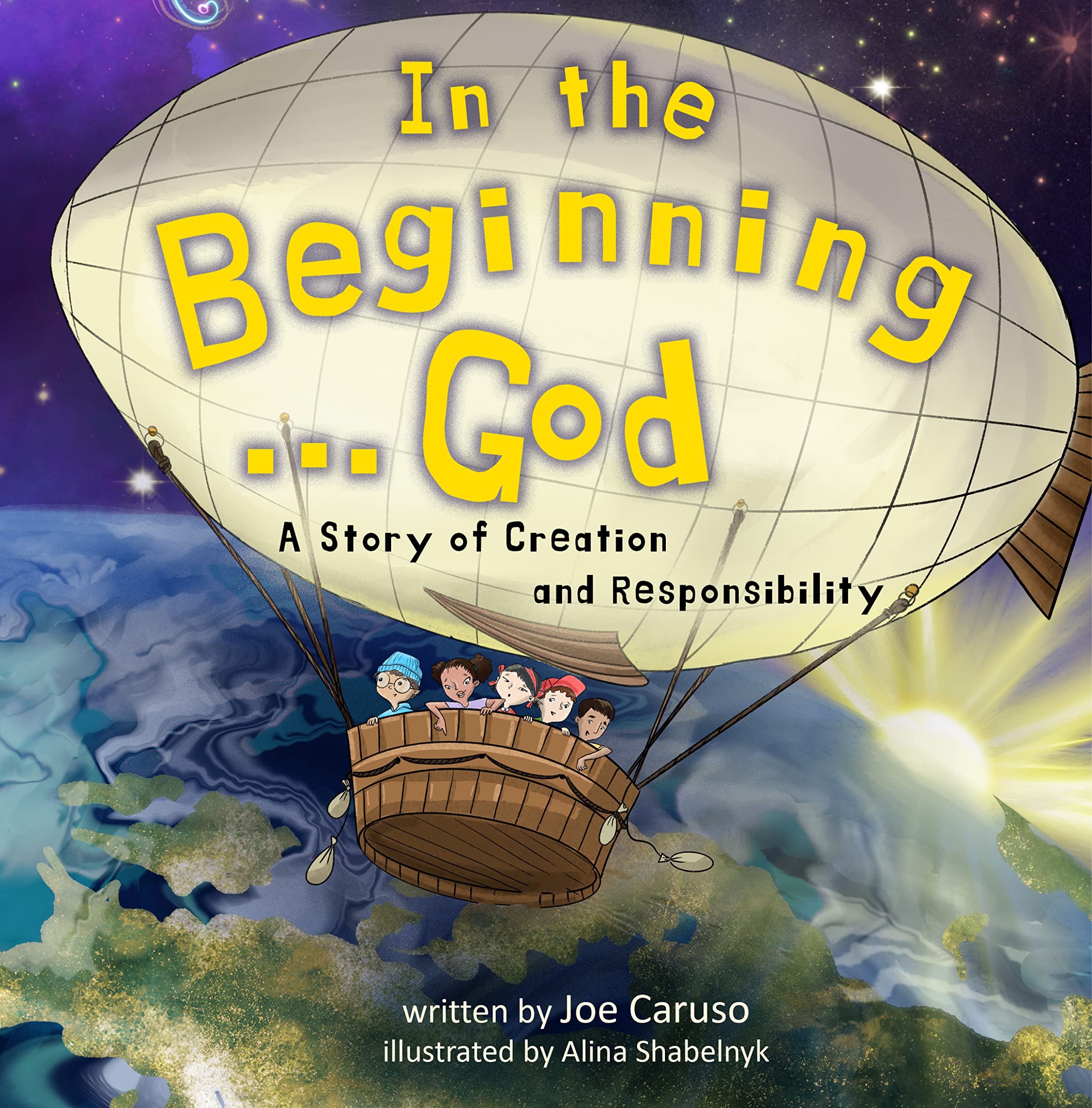 In the Beginning...God: A Story of Creation and Responsibility