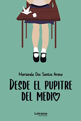 Desde el pupitre del medio