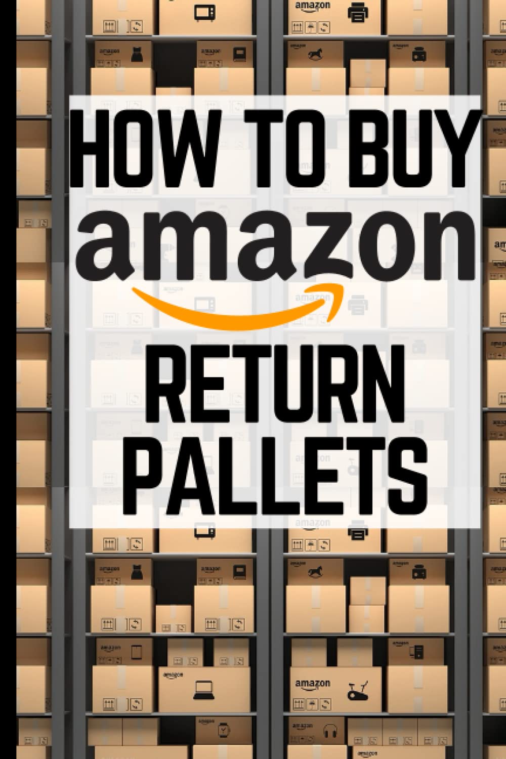 How To Buy Amazon Return Pallets Easy Ways to Sell Amazon Liquidation Pallets For Cash by James
