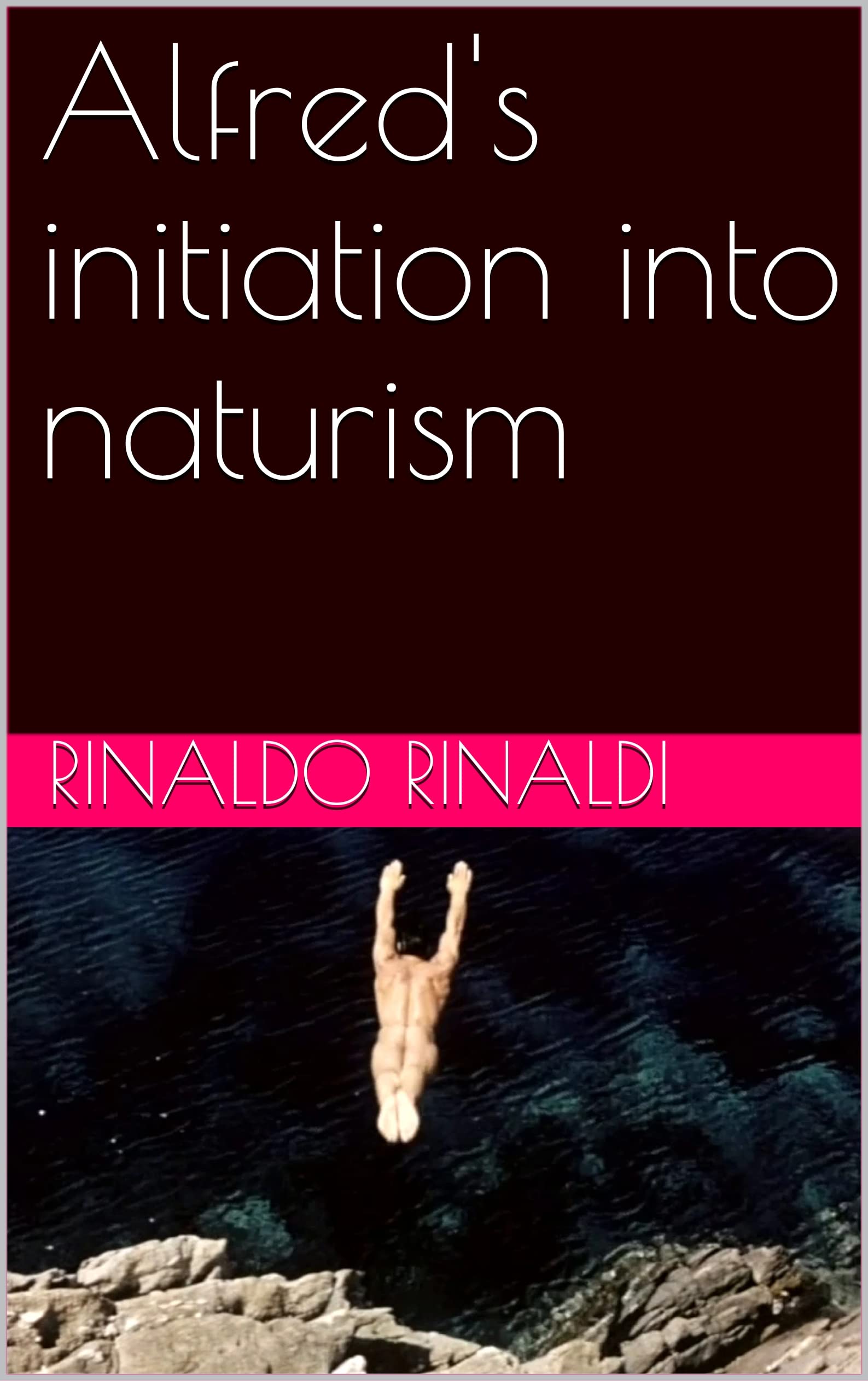 Alfred's initiation into naturism