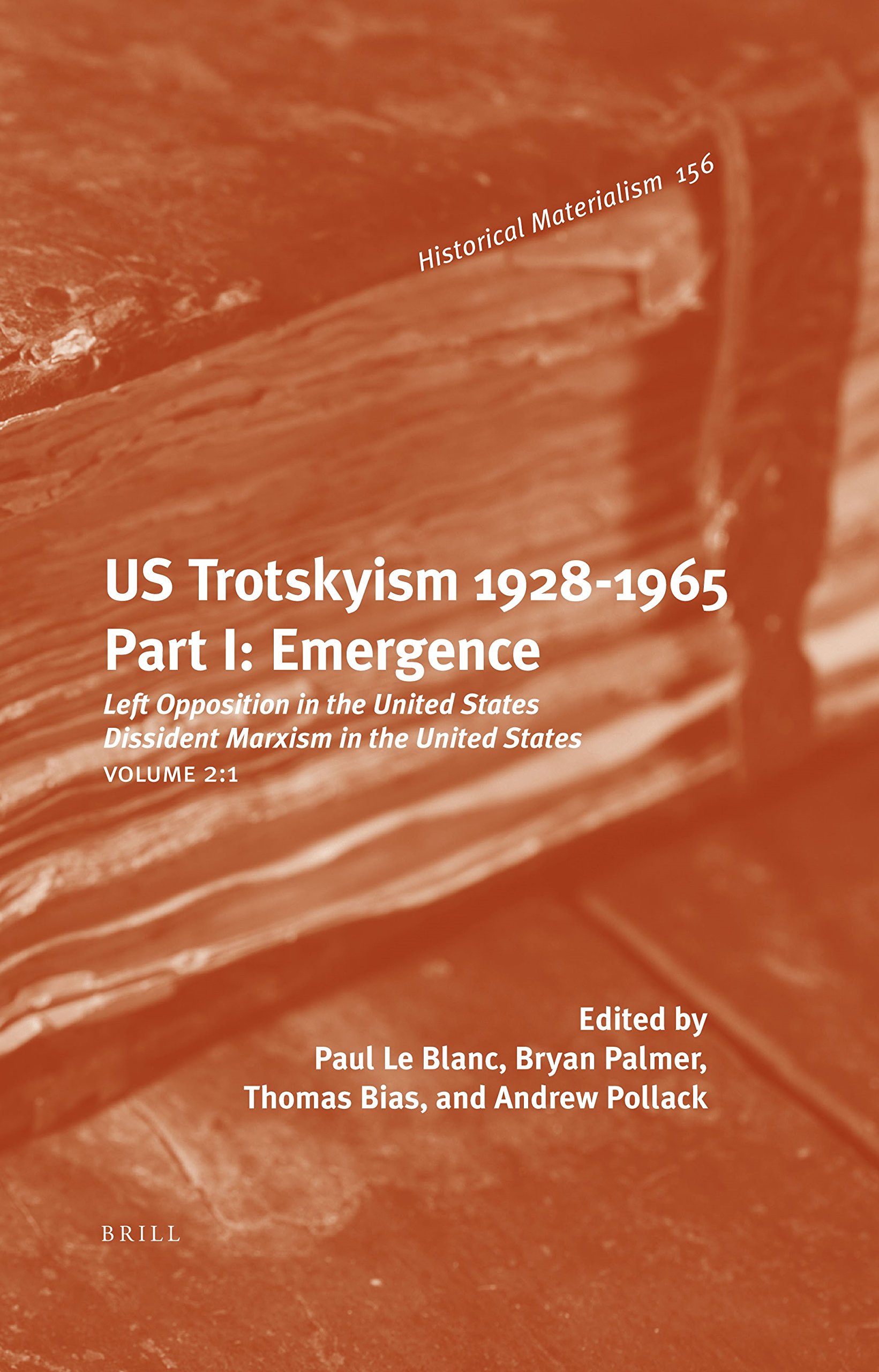 US Trotskyism 1928-1965. Part I book cover