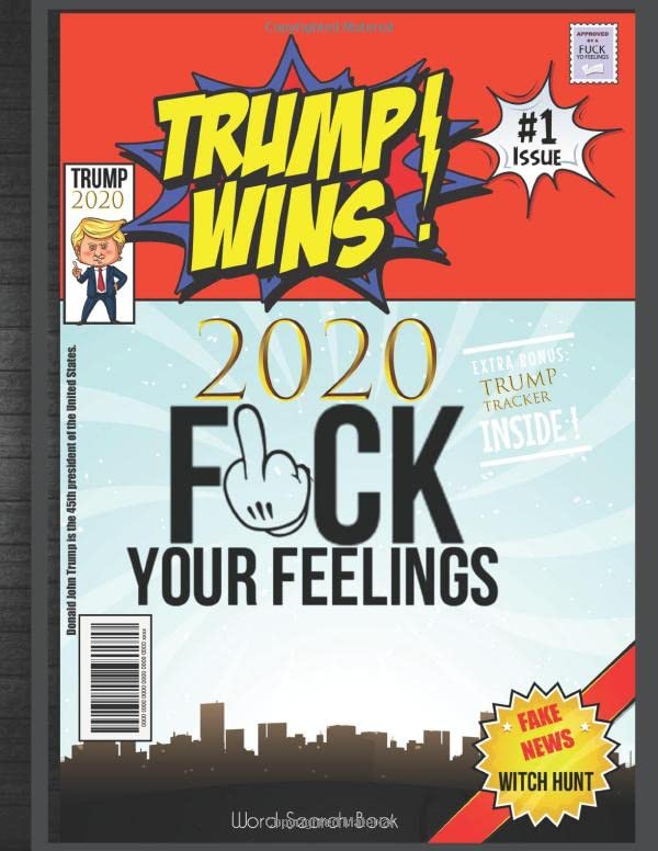 Trump 2020 F*ck Your Feelings Word Search Book Adult Funny USA