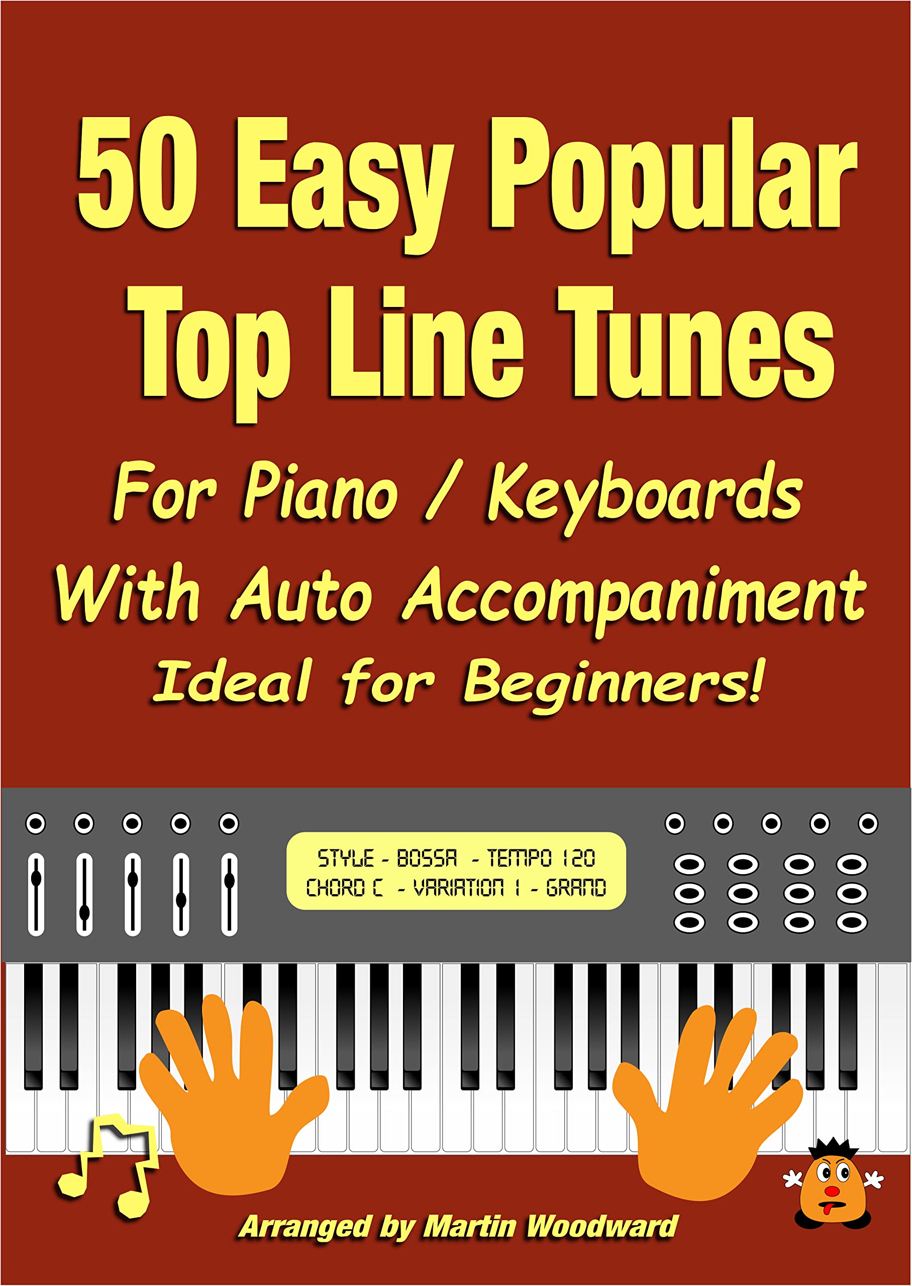 50 Easy Popular Top Line Tunes For Piano / Keyboards With Auto