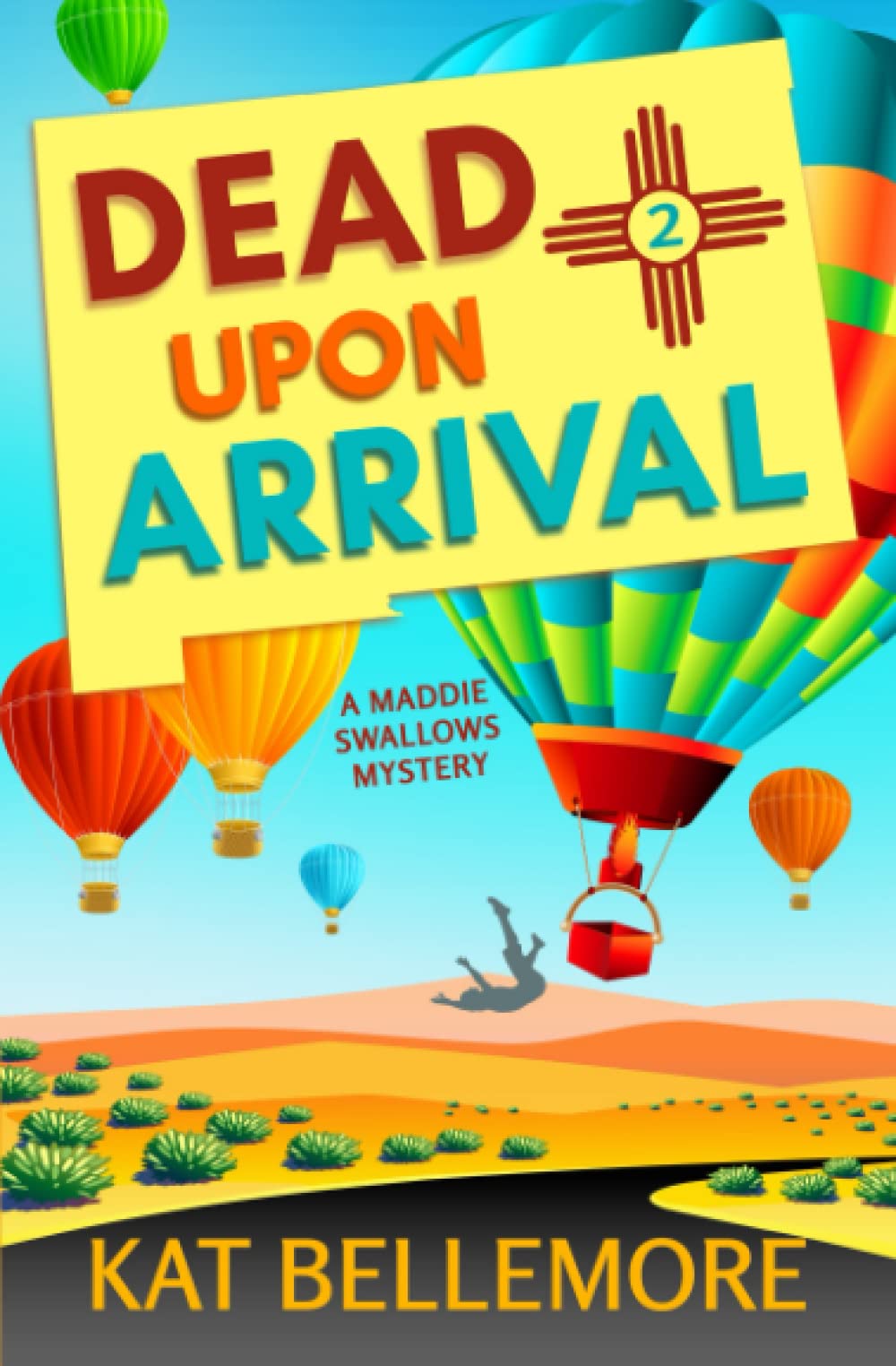 Dead Upon Arrival (Maddie Swallows) by Kat Bellemore Goodreads