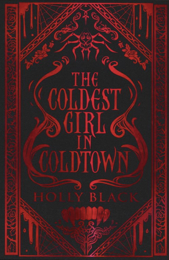 The Coldest Girl in Coldtown