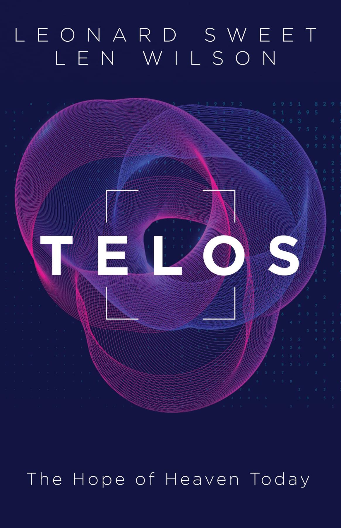 Telos: The Hope of Heaven Today