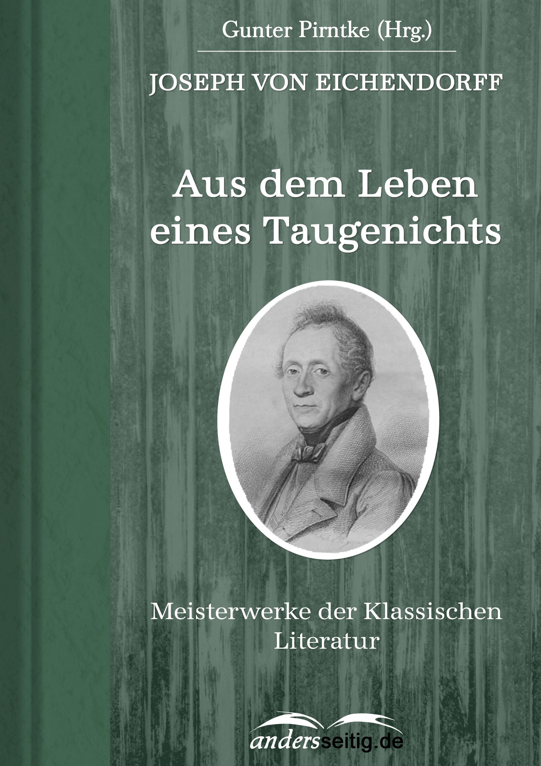 Aus Dem Leben Eines Taugenichts Kapitel 1 Inhaltsangabe Aus dem Leben eines Taugenichts: Meisterwerke der Klassischen Literatur