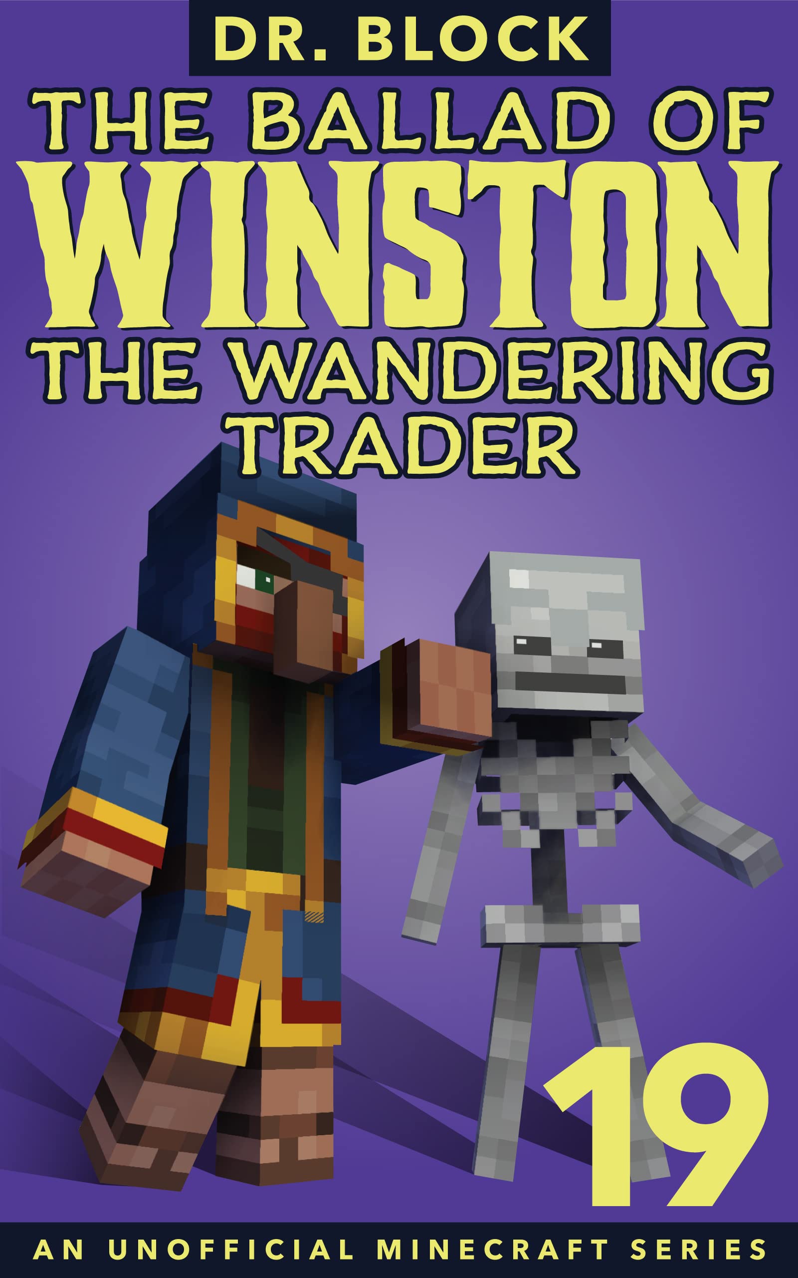 The Ballad of Winston the Wandering Trader, Book 19