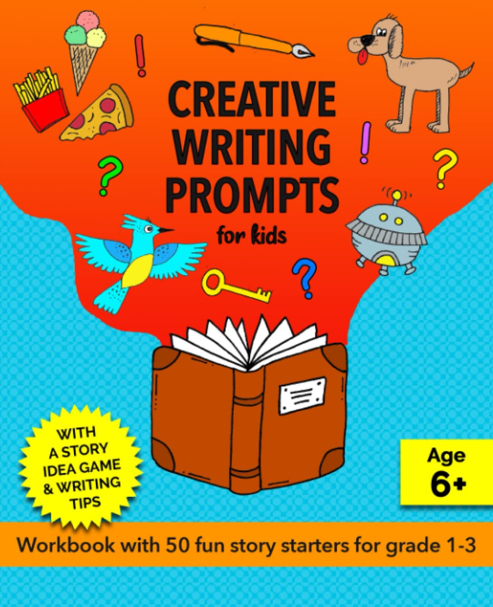 Creative Writing Prompts For Kids Grades 1 3 A Fun Story Starters