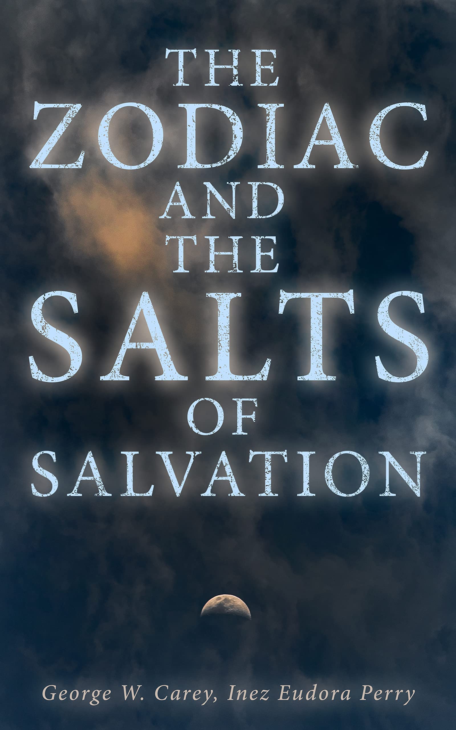 The Zodiac and the Salts of Salvation The Connection Between Diseases