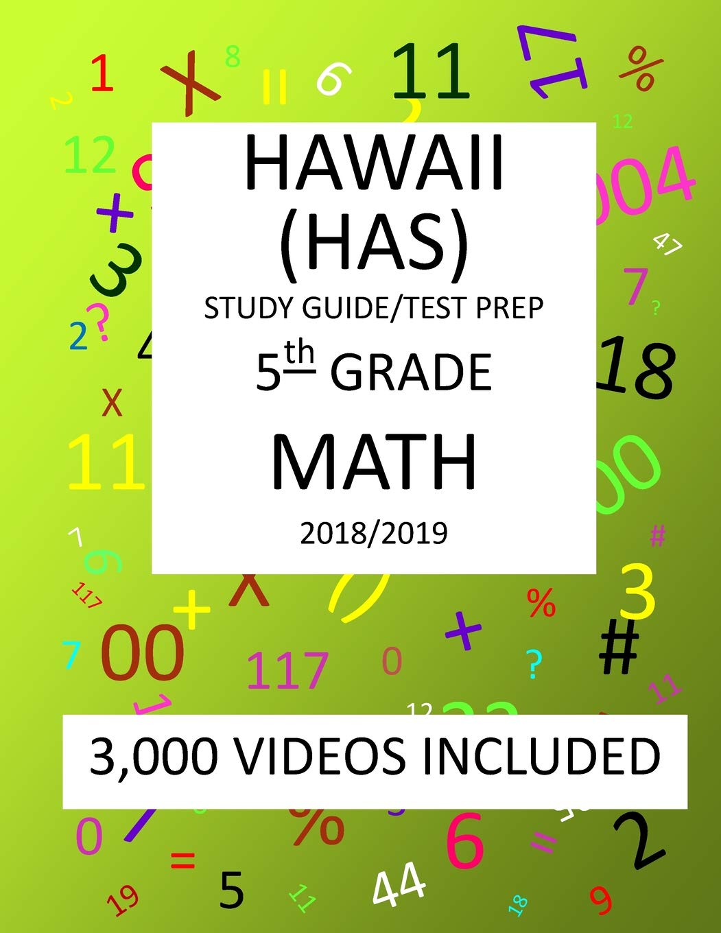 5th Grade HAWAII HSA, 2019 MATH, Test Prep 5th Grade HAWAII STATE
