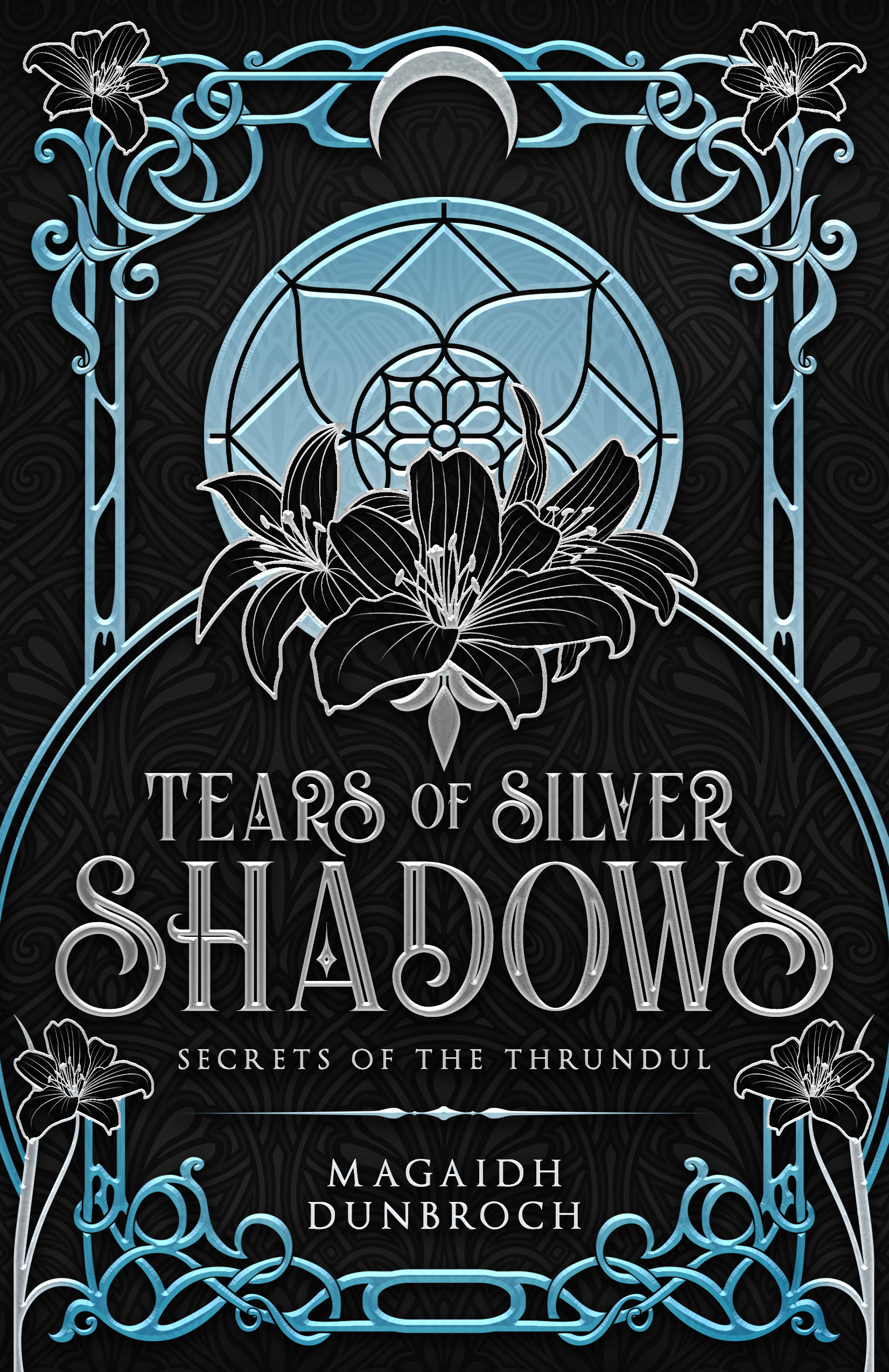 Tears of Silver Shadows