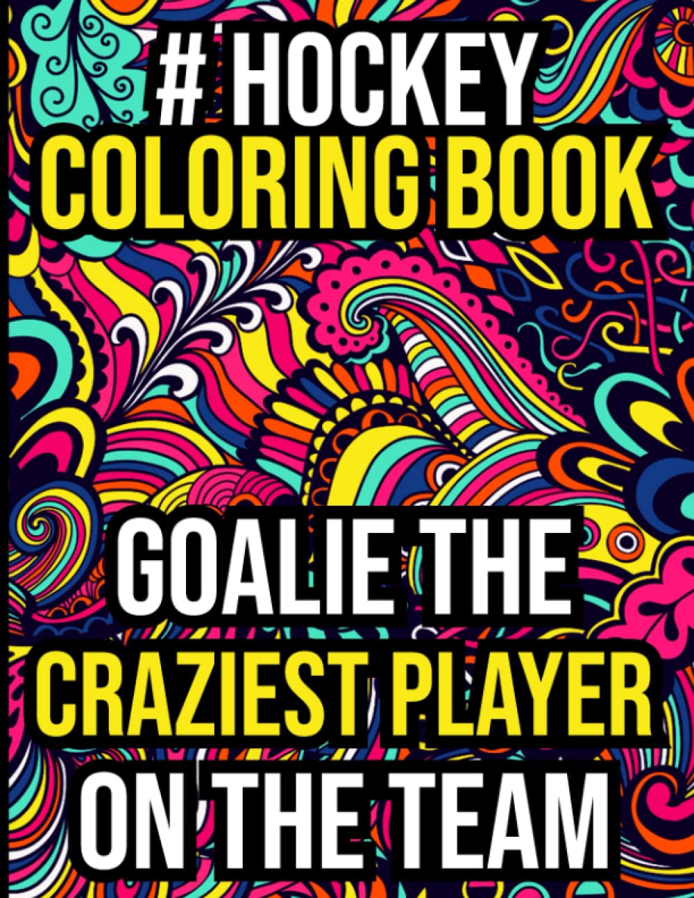Hockey Coloring Book Hilarious Hockey Coloring Book for Adults with